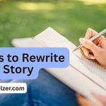 Image of a person's legs and hands holding a journal and pen writing. With text overlay that says: "Tools to reTools to Rewrite Your Story rewrite your story" and "andreabelzer.com"