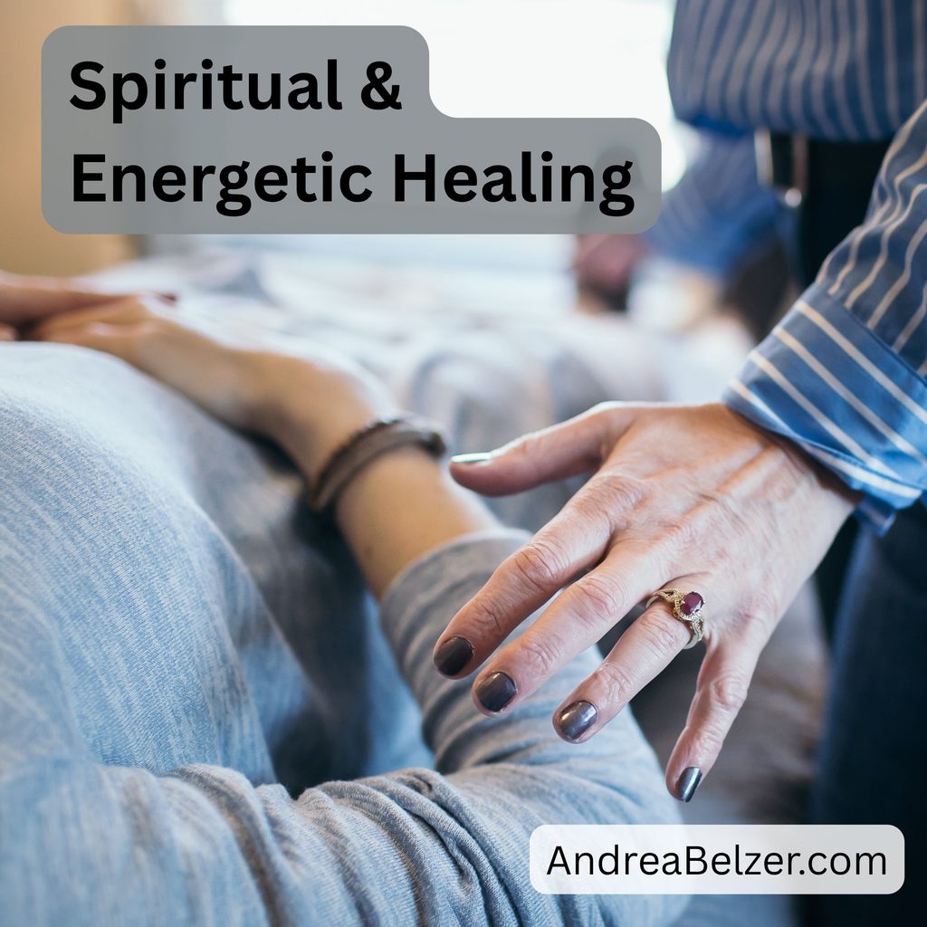 Image of one person laying down and another standing up with hands giving Reiki. Includes text overlay that says: "spiritual and energetic healing" plus "AndreaBelzer.com"